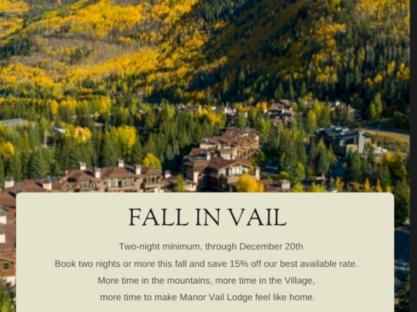 Scenic Vail mountains with village homes and a &ldquo;Fall in Vail&rdquo; promo for Manor Vail Lodge&mdash;book now for fall rates.