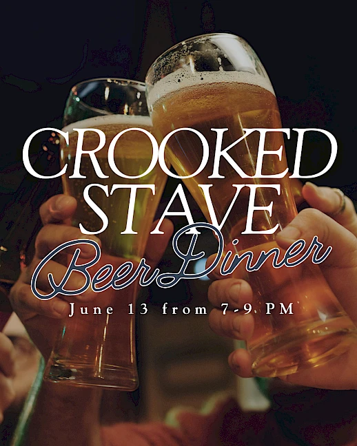 The image shows people clinking glasses with "Crooked Stave Beer Dinner" text, scheduled for June 13, from 7-9 PM.